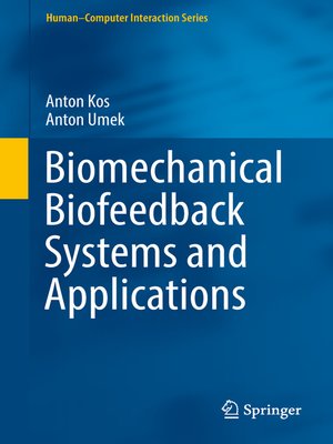 cover image of Biomechanical Biofeedback Systems and Applications
